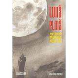 Luna plina - Antonio Munoz Molina, editura Casa Cartii De Stiinta