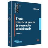 Tratat teoretic si practic de contencios administrativ. Vol. 2 - Oliviu Puie, editura Universul Juridic