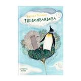 TiriBomBamBura - Victoria Patrascu, editura Gutenberg Books