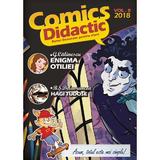 Comics Didactic. Vol. 2 2018 - Benzi desenate pentru elevi, editura Mioritics
