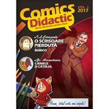 Comics Didactic. Vol. 1 2017 - Benzi desenate pentru elevi, editura Mioritics