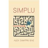 Simplu - Alex Dumitru Ene, editura Smart Publishing
