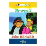 Morcoveata - Jules Renard, editura Prestige