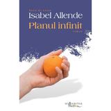 Planul infinit ed.2018 - Isabel Allende, editura Humanitas