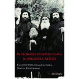 Indrumarea Duhovniceasca In Muntele Athos, editura Doxologia