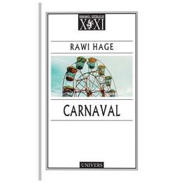 Carnaval - rawi hage, editura univers