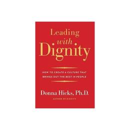 Leading with Dignity, editura Yale University Press Academic