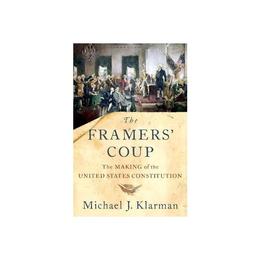 Framers' Coup, editura Oxford University Press Academ