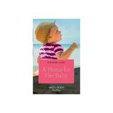Home For Her Baby, editura Harlequin Mills & Boon