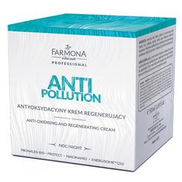 Crema de Noapte Antioxidanta si Regeneratoare - Farmona Anti Pollution Anti-Oxidising and Regenerating Night Cream, 50ml