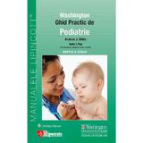 Ghid Practic de Pediatrie Washington ed.2 - Andrew White, Tudor L. Pop, editura Hipocrate
