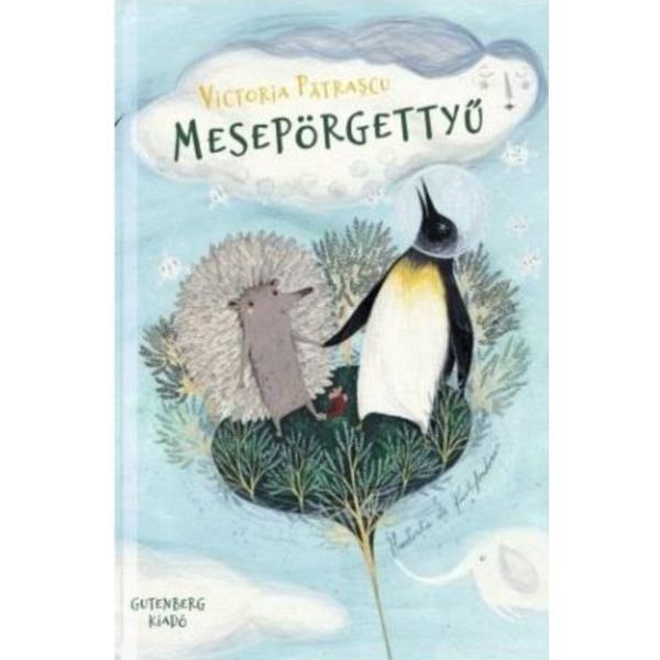 Meseporgettyu - Victoria Patrascu, editura Gutenberg Books