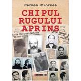 Chipul rugului aprins - Carmen Ciornea, editura Eikon