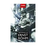 Memoriile lui Ernst Rohm - Ernst Rohm, editura Corint