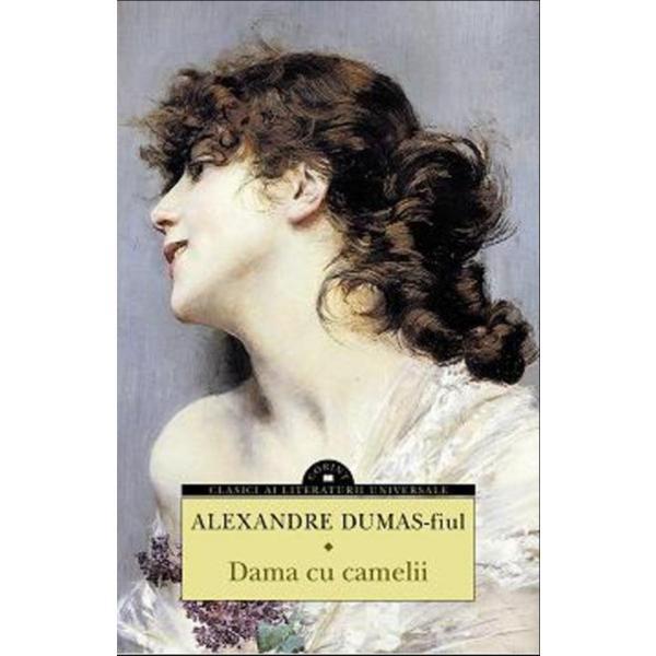 Dama cu camelii - Alexandre Dumas-Fiul, editura Corint