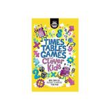 Times Tables Games for Clever Kids, editura Michael O'mara Books