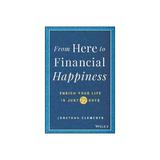 From Here to Financial Happiness, editura Wiley