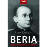 Beria, mana dreapta a lui Stalin - Amy Knight, editura Corint