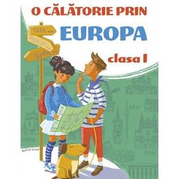 O calatorie prin europa - clasa 1, editura nomina