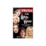 #WeToo in the White House, editura Gibson Square
