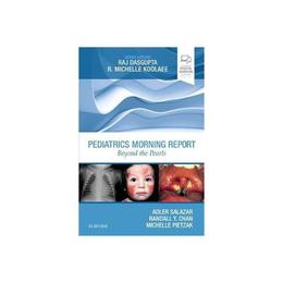 Pediatrics Morning Report, editura Elsevier Health Sciences