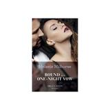 Bound By A One-Night Vow, editura Harlequin Mills & Boon