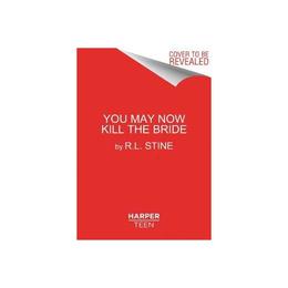 You May Now Kill the Bride, editura Harper Collins Childrens Books
