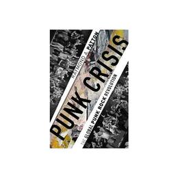 Punk Crisis, editura Oxford University Press Academ