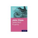 Oxford Student Texts: John Clare, editura Oxford Secondary