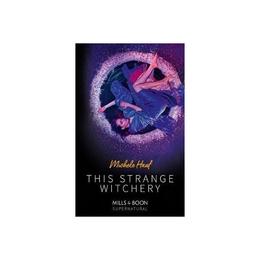 This Strange Witchery, editura Harlequin Mills & Boon