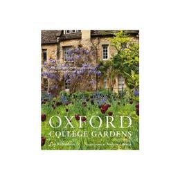 Oxford College Gardens, editura White Lion Publishing