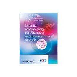 Essential Microbiology for Pharmacy and Pharmaceutical Scien, editura Wiley-blackwell