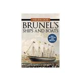 Brunel's Ships and Boats, editura Amberley Publishing Local