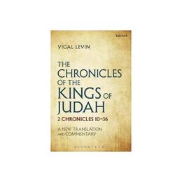 Chronicles of the Kings of Judah, editura Bloomsbury Academic T&t Clark