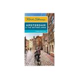 Rick Steves Amsterdam & the Netherlands (Third Edition), editura Perseus-avalon Travel Publishi