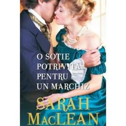 O sotie potrivita pentru un marchiz - sarah maclean, editura litera
