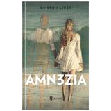 Amn3zia - Cristina Lincu, editura Univers