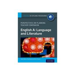 Oxford IB Diploma Programme: English A: Language and Literat, editura Oxford Secondary