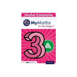 MyMaths for Key Stage 3: Teacher Companion 3A, editura Oxford Secondary