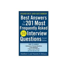 Best Answers to the 201 Most Frequently Asked Interview Ques, editura Mcgraw-hill Higher Education
