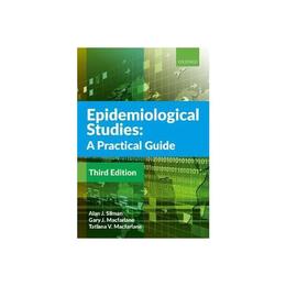 Epidemiological Studies: A Practical Guide, editura Oxford University Press Academ