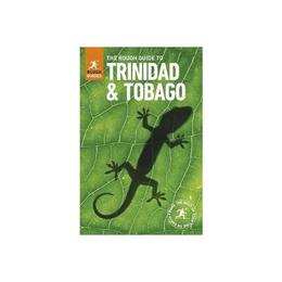 Rough Guide to Trinidad and Tobago, editura Rough Guides Trade