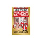 Nice Work for the Cat and the King, editura Scholastic Children's Books