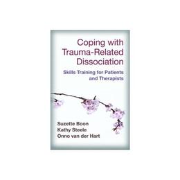 Coping with Trauma-Related Dissociation, editura W W Norton & Co