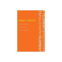 Moral Theory, editura Rowman & Littlefield