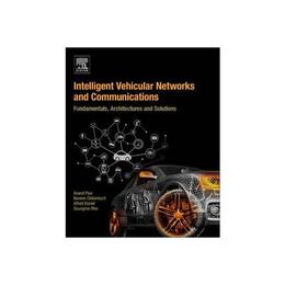 Intelligent Vehicular Networks and Communications, editura Elsevier Science & Technology