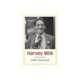 Harvey Milk, editura Yale University Press Academic