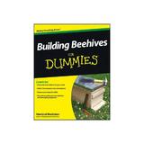 Building Beehives For Dummies, editura Wiley