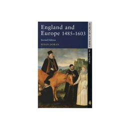England and Europe, 1485-1603, editura Pearson Penguin Longman