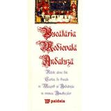 Bucataria medievala andaluza, editura Paideia